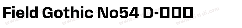 Field Gothic No54 D字体转换